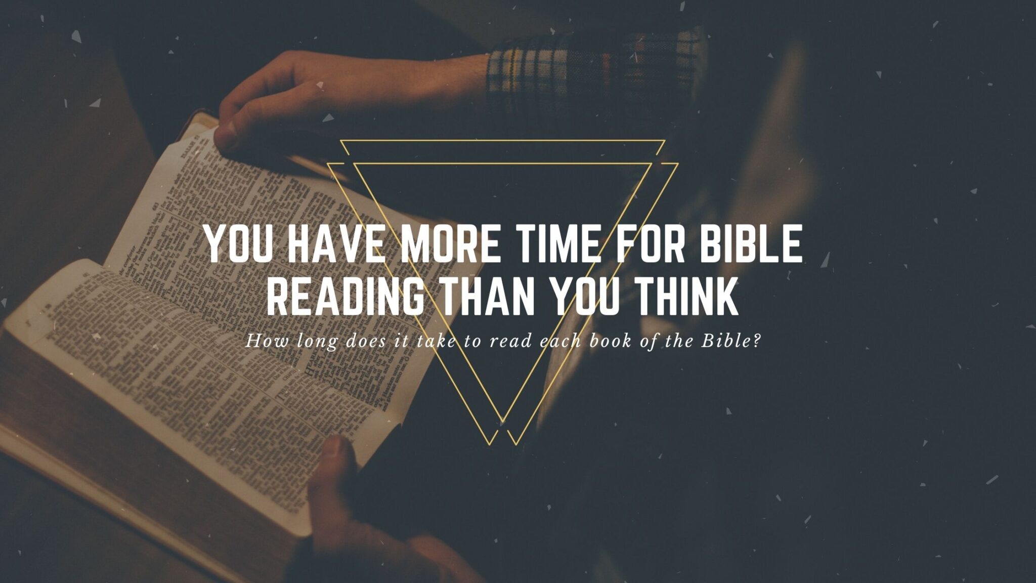 You Have More Time for Bible Reading than You Think – Shofar Youth ...